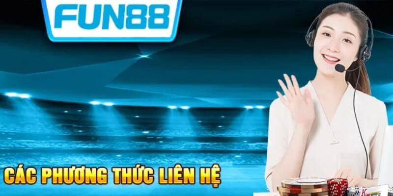 Cách thức liên hệ Fun88