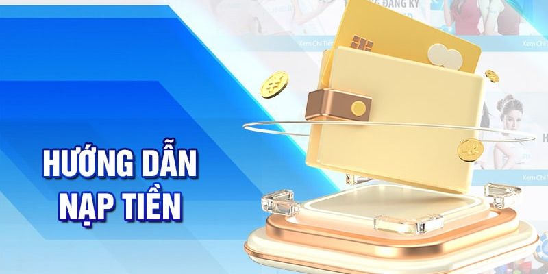 Nạp tiền Fun88 câu hỏi cách thức