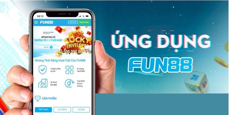 Lợi ích tải app Fun88